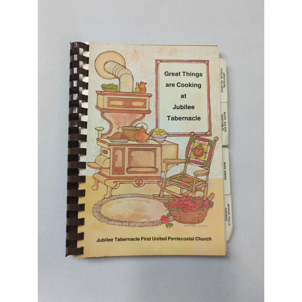Jubilee Tabernacle First United Pentacostal Church Cookbook 1986 Dorcas Sisters‎